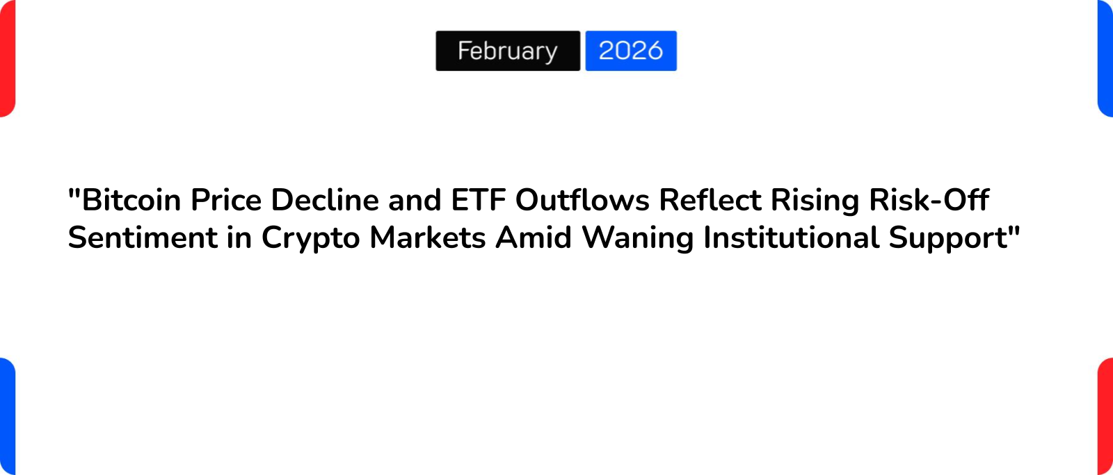 “Bitcoin Price Decline and ETF Outflows Reflect Rising Risk-Off Sentiment in Crypto Markets Amid Waning Institutional Support”