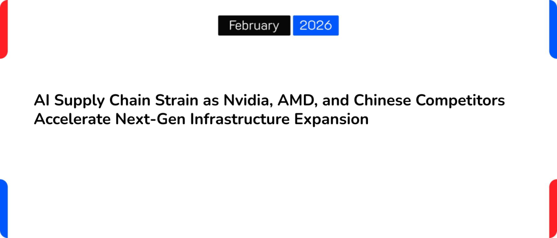 AI Supply Chain Strain as Nvidia, AMD, and Chinese Competitors Accelerate Next-Gen Infrastructure Expansion